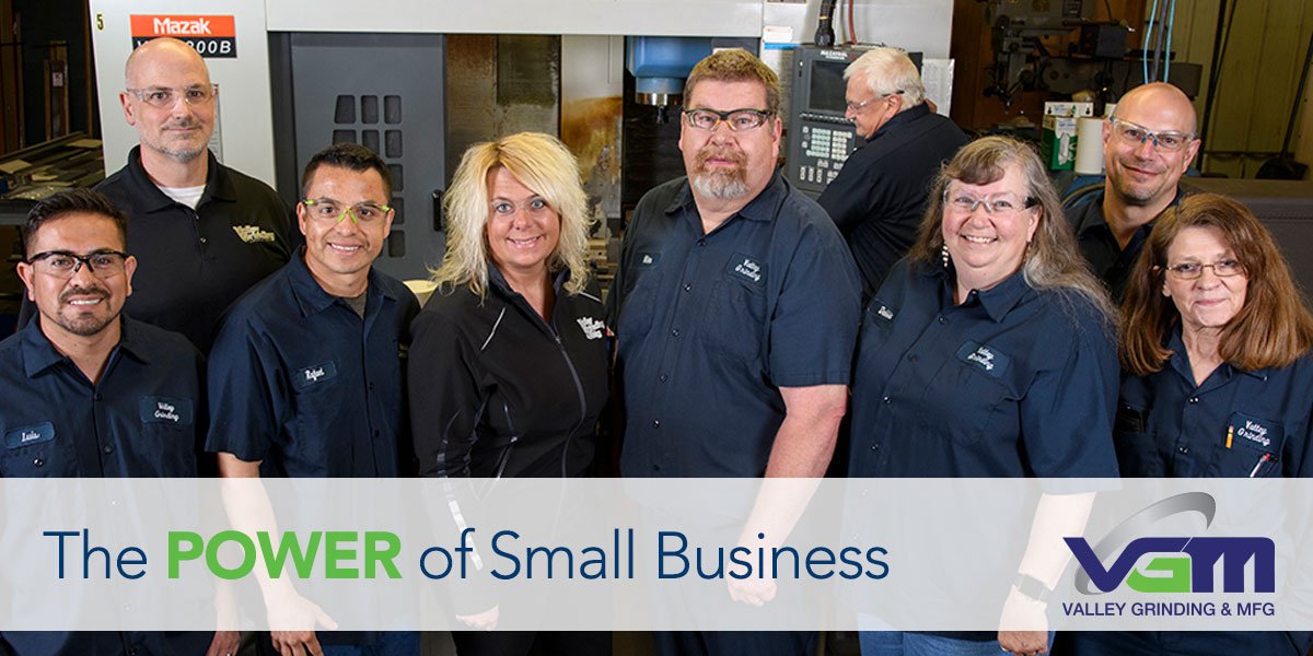 As a #SmallBiz, Valley Grinding &amp; Manufacturing provides jobs to 84 individuals in our communities and healthcare benefits to 63 families. #SmallBusinessWeek #PowerOfSmallBiz