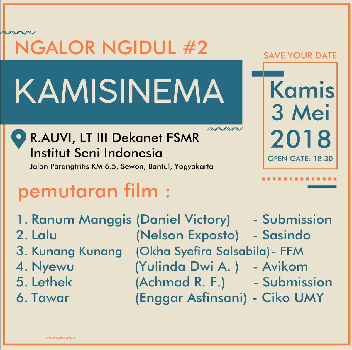 Teman-teman jangan lupa ya malam ini Kamisinema kembali hadir 😊😊

Open gate : 18.30
Di Ruang Audio Visual
Lantai 3 Dekanat FSMR ISI Yogyakarta