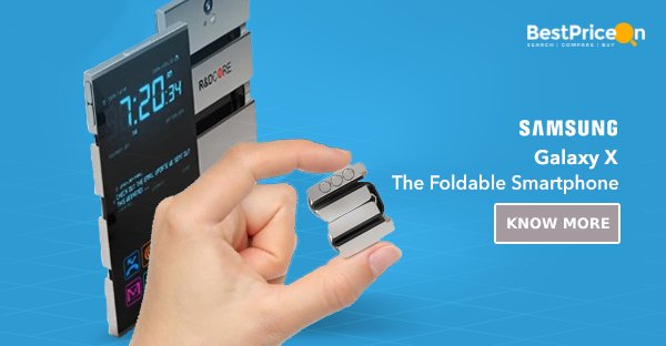 BestPriceOnIn's tweet photo. Get your first peak into the future of foldable #smartphones with #SamsungGalaxyX https://t.co/5KwFxP4H0b #Samsung https://t.co/lelbJnv3VT