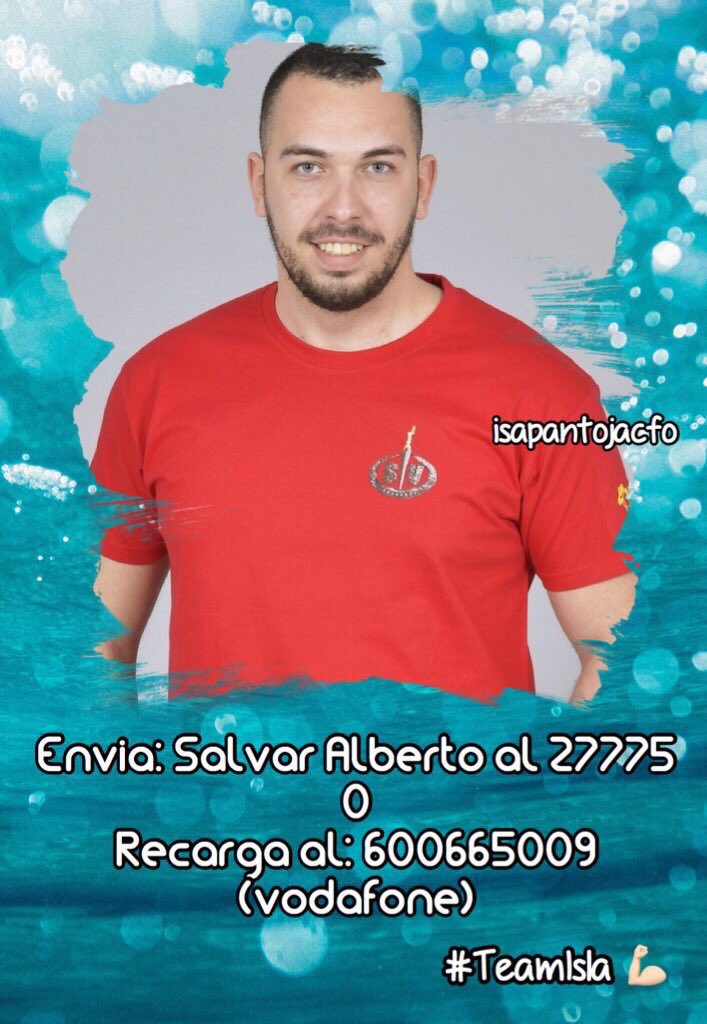 IsaPantojaCFO's tweet photo. Chic@s último empujón para salvar a @ALBERTOISLA7 esta noche!
•Envia: Salvar Alberto al 27775
o Recarga al: 600665009
(vodafone) @IsaPantojam #AlbertoSeQueda 💪🏻 https://t.co/uNs0rs5Yun