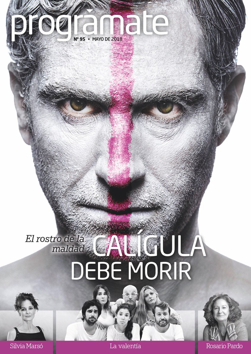 programate's tweet photo. La potente imagen de un @xoelfernandez convertido en Calígula protagoniza nuestra portada de mayo. Y, además, entrevistamos a @SilviaMarso y os contamos todos los estrenos #Gratis en #teatros, #SalasOff y #OficinasTurismo Hazte con ella!! https://t.co/THv4LFYAwe