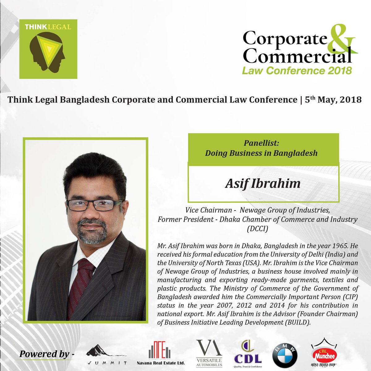 Think Legal Thinklegalcon18 5th May 18 We Are Honored And Privileged To Announce The Panellist For The Panel Doing Business In Bangladesh Is Mr Asif Ibrahim Vice Chairman