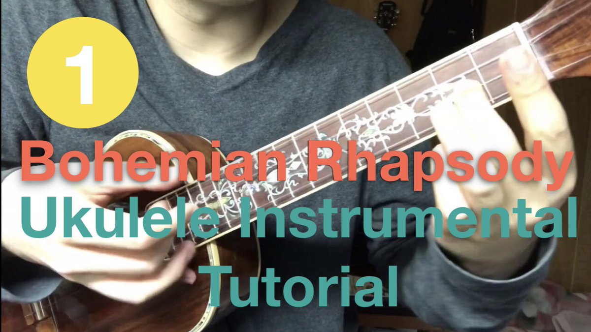 Akiritoukulelee's tweet photo. https://t.co/i23bx2RDiI 
I made tutorial video for ukulele instrumental Bohemian Rhapsody by Queen !!! If you are interested please go and watch it. :) https://t.co/pAOb4ASv6i