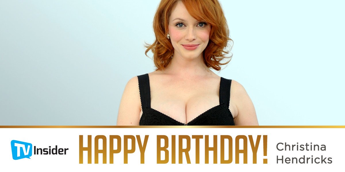 Here\s a shout out to all the Happy birthday, Christina Hendricks. Visit:  
