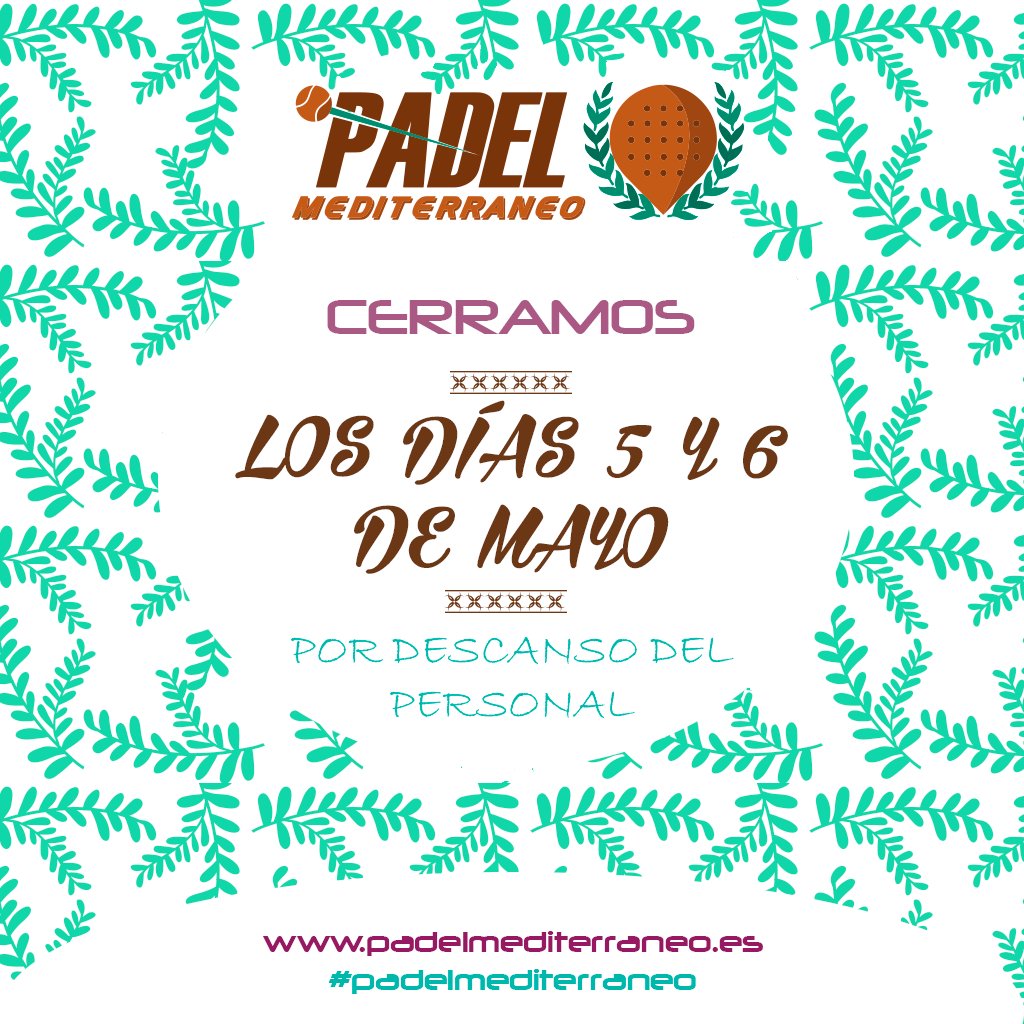 El próximo sábado 5 de mayo y domingo 6 de mayo, Club Pádel Mediterráneo permanecerá CERRADO por descanso del personal. Nuestros trabajadores también merecen un respiro. Esperamos su comprensión :) y ¡¡nos vemos de nuevo el lunes por las pistas!!.
#padel #padelmediterraneo