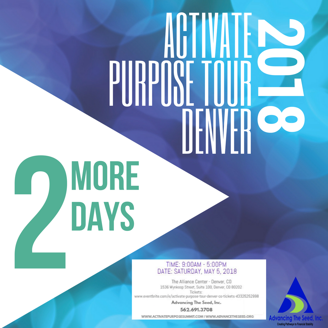 AdvanceTheSeed's tweet photo. 2 days away!!! We cannot wait to see all your faces at the #ActivatePurposeTourDenver https://t.co/hC03MA4bFE