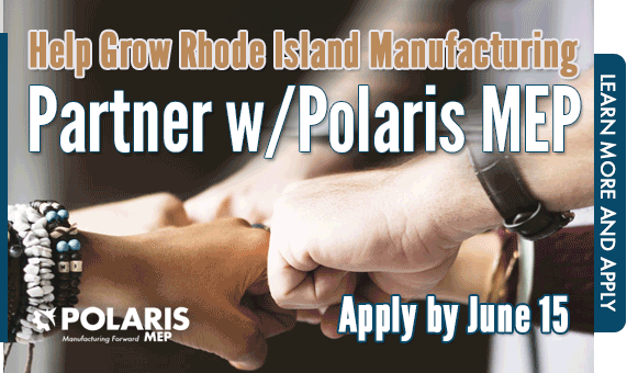 Polaris_mep's tweet photo. Do you provide high-quality, market-driven, cost-effective professional services to #RhodeIsland #manufacturers - If you ever wanted to partner with @Polaris_mep, apply now!  Partner Application deadline is June 15 -  https://t.co/fP2WxjryZy https://t.co/IxfqKuwMkQ