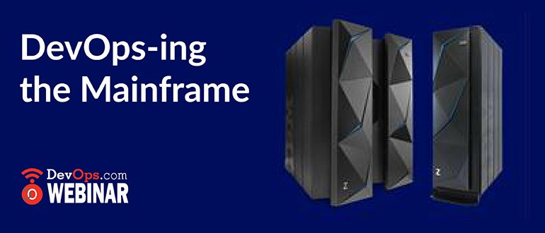 devopsdotcom's tweet photo. #DevOpswebinars DevOps-ing the Mainframe. Like any tool, the mainframe can be brought into the DevOps fold, as long as you have a plan and the right tools. Join us for this informative hour-long event. May 7 @ 1PM ET https://t.co/b2OreMFm3P https://t.co/m16Z0wXeFg