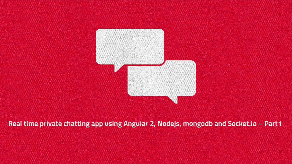 With the best practices, Real-time private chatting app using @angular , @nodejs , @MongoDB and @SocketIO Article Link: bit.ly/2FDLnLD Angular Code Github: bit.ly/2JQPxlZ Nodejs Api Github: bit.ly/2w80yx5 #angular #nodejs #socket #codershood