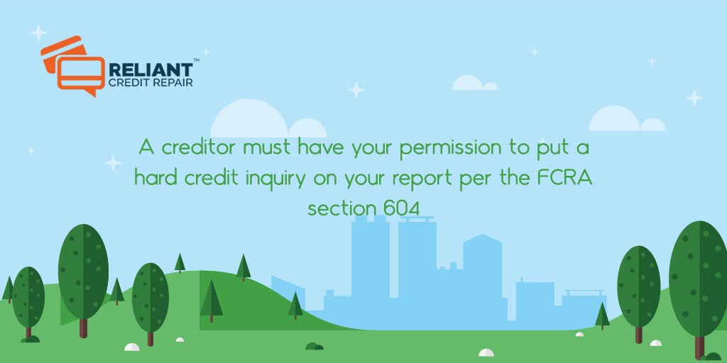 ReliantCredit's tweet photo. A creditor must have your permission to put a hard inquiry on your report per the Fair Credit Reporting Act (FCRA) section 604 #FCRA #CONSUMERRIGHTS #CREDITREPAIR #CREDIT #REPAIRCREDIT #BUSINESS #HARDINQUIRY #CREDITREPORT #KNOWYOURRIGHTS #RELIANTCREDITREPAIR #GETCREDITFITNOW https://t.co/xnT4e2scYz