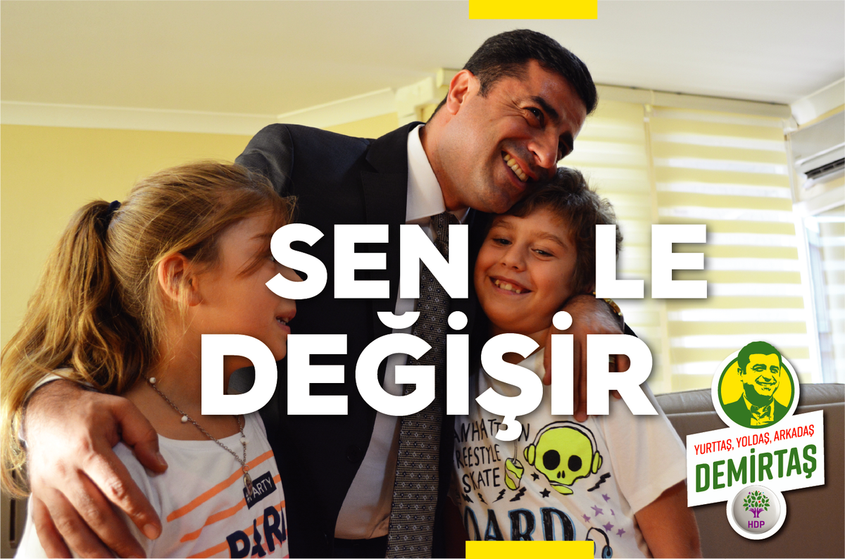 24 Haziran’da tercihimiz iyilikten, huzurdan, değişimden yana. Oylar Demirtaş’a! #SenleDeğişir