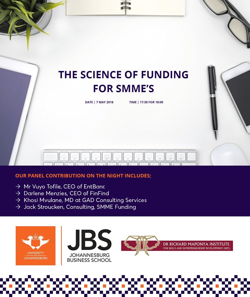 Entbanc's tweet image. @entbanc #Join us as we #discuss the #different #funding #available for #SMME’s at UJ 7May 2018 18:00