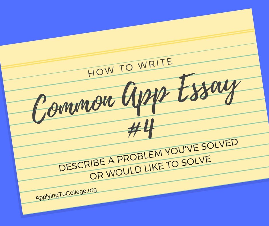 collegessay's tweet image. How to Write Common Application Essay 4: Problem You Solved or Would Like to Solve applyingtocollege.org/2018/05/03/how…