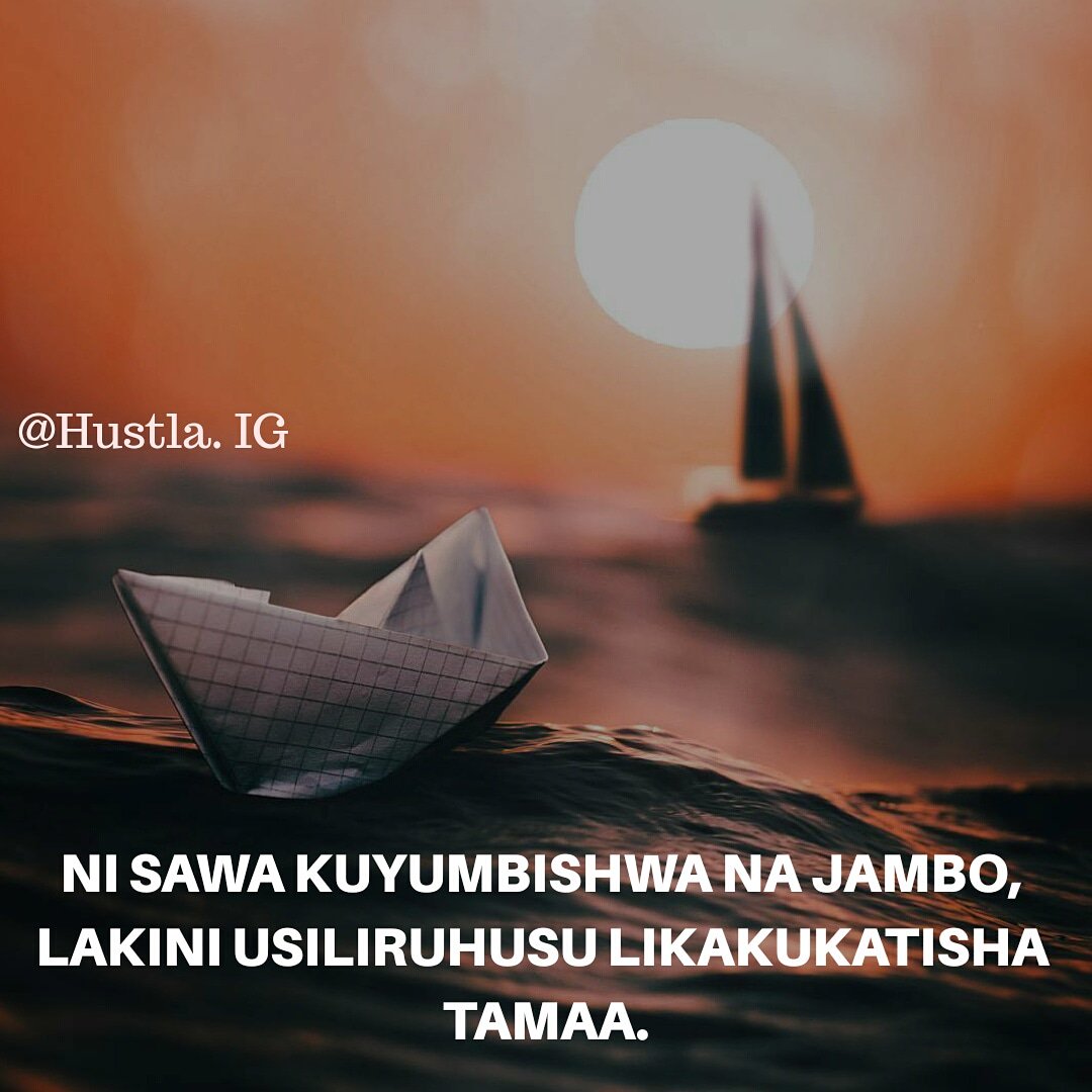 hustla255's tweet photo. Ni sawa kuyumbishwa na jambo lakini usiriluhusu likakukatisha tamaa. #hustla255 #WorldPressFreedomDay
#Youth #furusa #Tanzania #mafanikio  Cc @CarolNdosi @MwanaFA @FidQ @AyTanzania @wema_sepetu @ChangeTanzania @VijanaThinkTank @BDozen @EceJay @JMakamba https://t.co/susSRNH16J