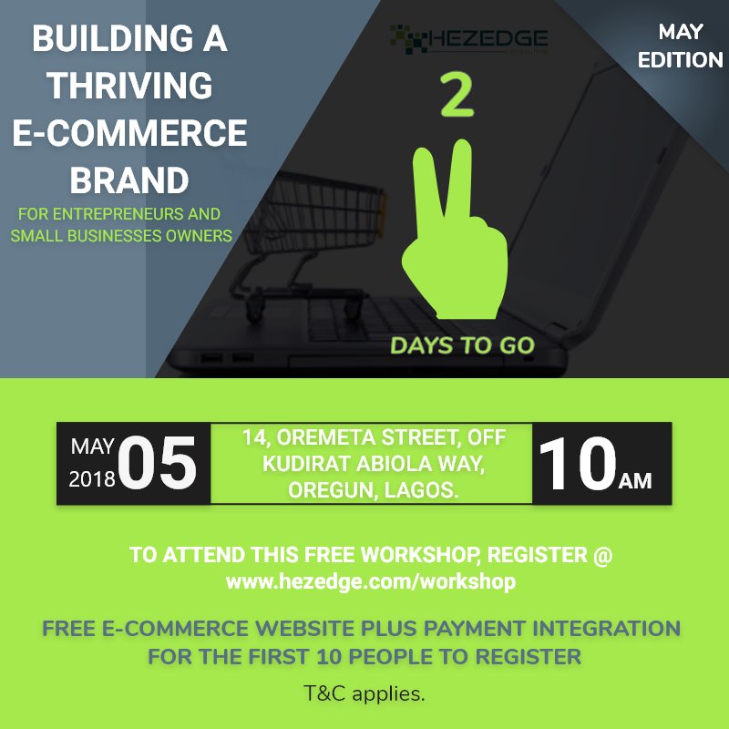 HezEdge's tweet photo. It's in two days and we're so excited!!!!!! 
Date: Saturday, 5th, May, 2018 
Venue: HezEdge Consulting – 14, Oremeta Street, off Kudirat Abiola way, Oregun, lagos. 
Fee: Absolutely free
 #workshop #ecommerce https://t.co/s4Y2O007Su