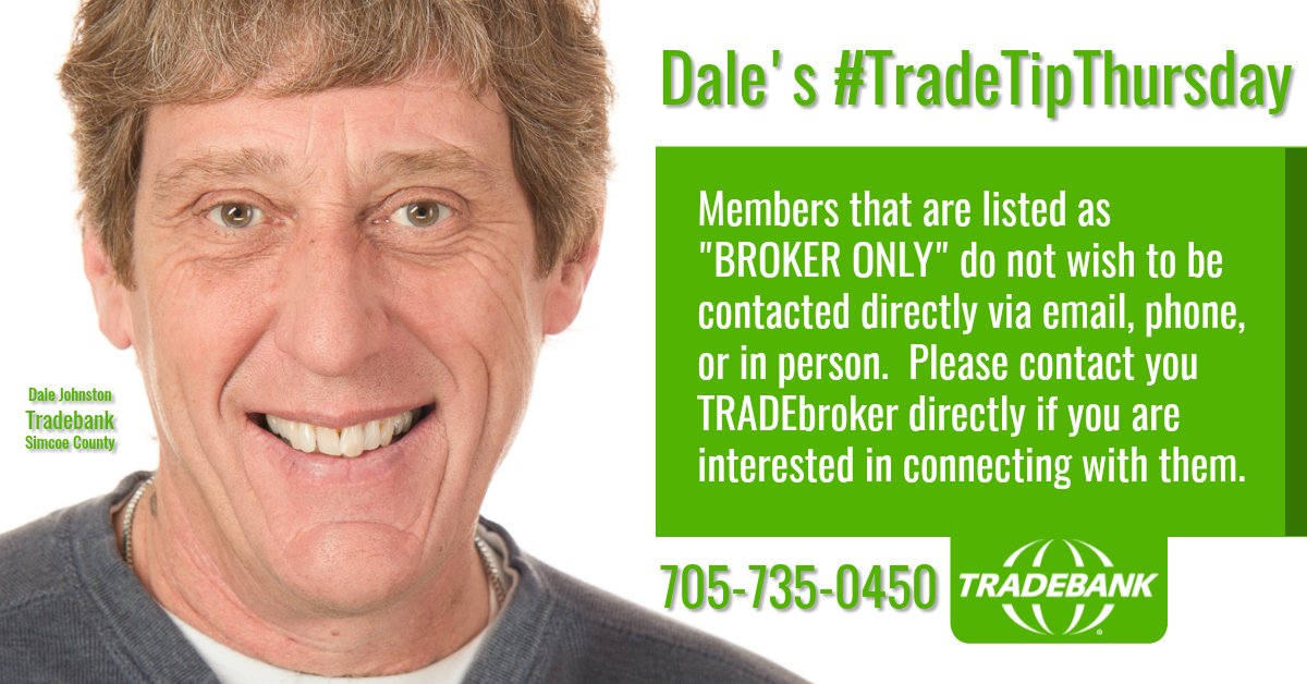 Assisting_You's tweet photo. Dale's @TradebankSimcoe #TradeTipThursday - What does a "BROKER ONLY" listing mean?

#ThinkTradeFirst #Barter #Trade #BaronOfBarter #Tradebank #BarterPay https://t.co/nU2wR0vtWN