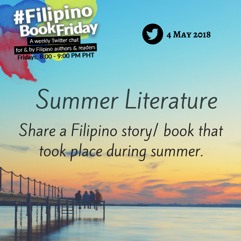FBFChat's tweet image. Going back to literature, any recommended books by Filipino authors that took place during summer? Or perfect to read this summer? We'll post our list in a while! #FilipinoBookFriday
