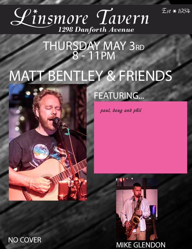 LinsmoreTavern's tweet image. #Tonight one of our favourite #SingerSongwriters is back at the @LinsmoreTavern @torontobanter #MattBentley &amp;amp; Friends is back with #PaulDougandPhil @ears2dground @Friends_Monarch @DanforthWoodbin @TheDannyBIA @DanforthTweets @IndieCanRadio @TOListenUp @musiccityTO @blogTO #Indie