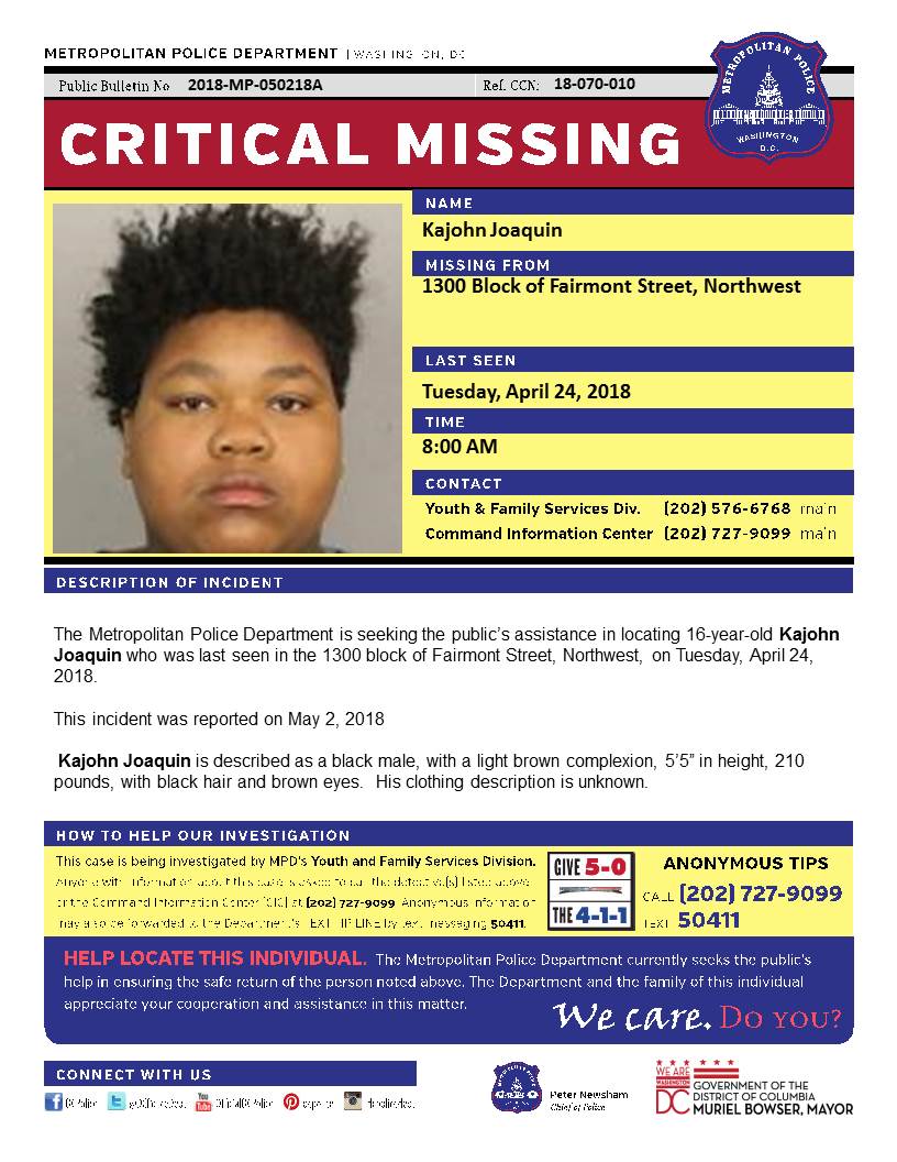 DCPoliceDept's tweet photo. Critical #MissingPerson Kajohn Joaquin, 16.  Last seen 4/24 in the 1300 b/o Fairmont Street, NW.  Seen him? Call 202-727-9099/text 50411 https://t.co/4FPurtAYlU