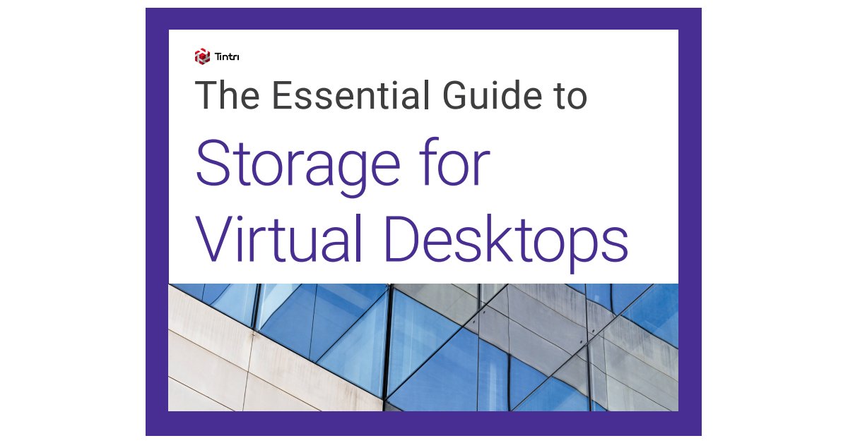 [Guide] The Essential Guide to #Storage for Virtual Desktops | Read Now: ow.ly/5S3g30jNUxC #VDI  – RT Tintri
