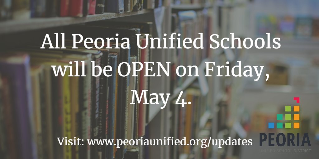 PeoriaUnified11's tweet photo. All Peoria Unified Schools will be open on Friday, May 4. For real this time! 😊 Thank you for your patience while we monitored our data this morning to ensure we have appropriate staffing for tomorrow. https://t.co/qHynUfA6Iy