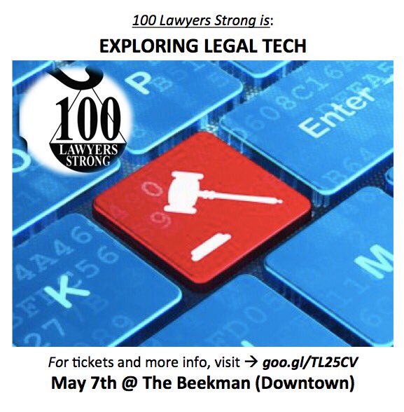 Exploring #LegalTech with #100LawyersStrong - May 7th -530p @The Beekman pub #NYCevents #NYCLawyers #StrengthInNumbers click here to sign up>  goo.gl/tL25cv