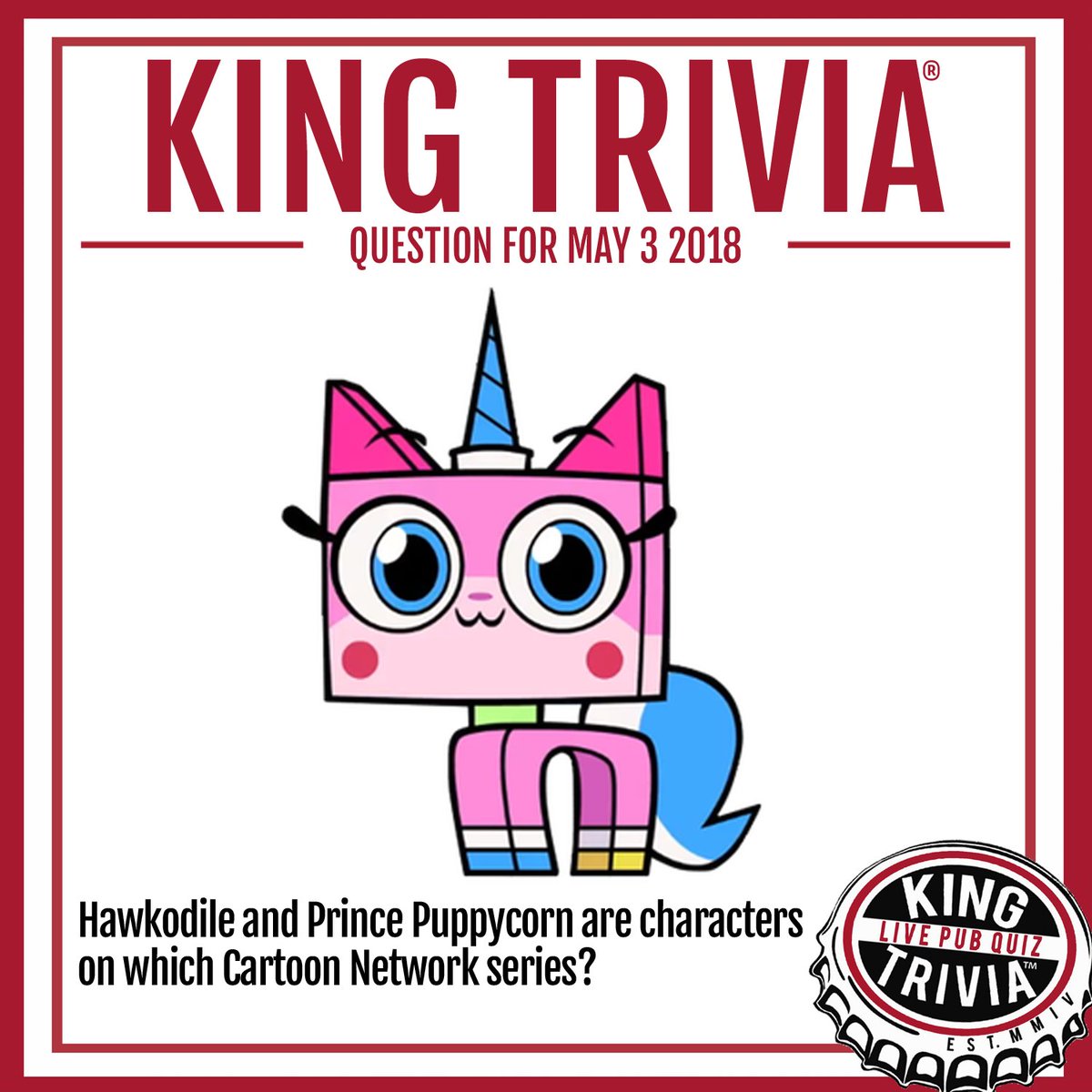 KingTrivia's tweet photo. #kingtrivia #trivia #trivianight #triviagame #pubtrivia #pubquiz #questionoftheday #freeanswer #hawkodile #princepuppycorn #cartoonnetwork #cartoons #unikitty https://t.co/8Z2v61M7d3