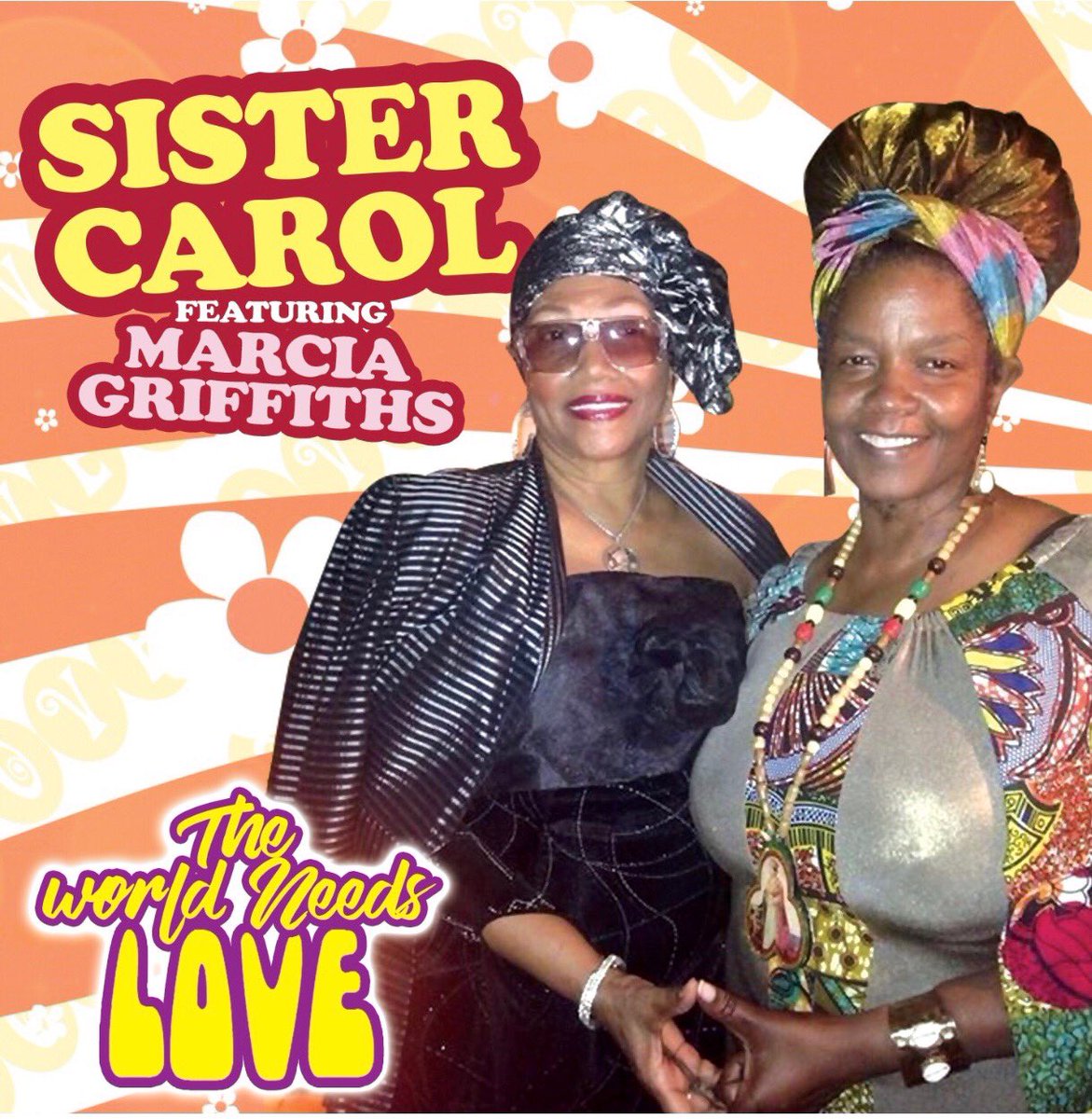 Brand new single from Sister Carol featuring Marcia Griffiths entitled ‘THE WORLD NEEDS LOVE’ on the Noni/BCP label. Available soon on ITunes and other digital formats.