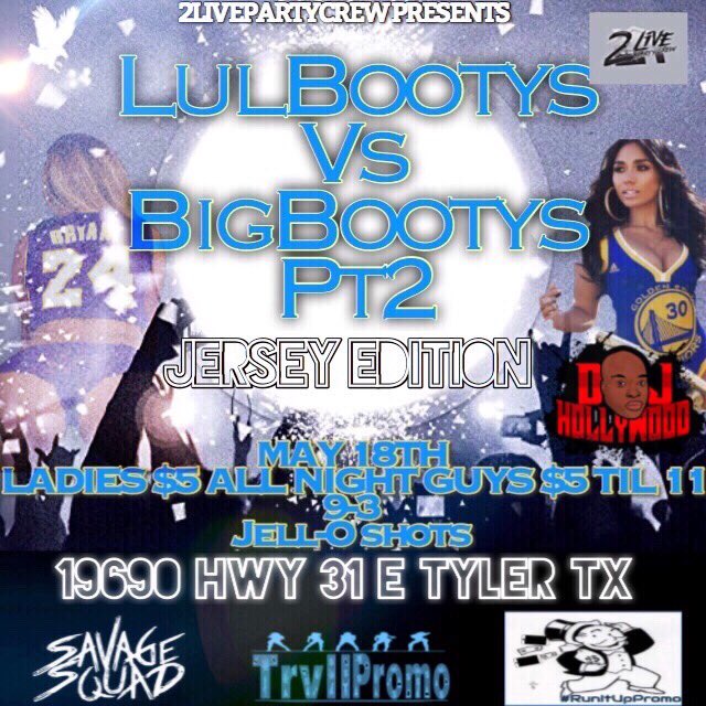 Ky0nThaMC's tweet photo. #LulBootysVsBigBootys2
Jersey Edition ๐๐๐
May 18 ๐ฅโ๏ธ๐ฅ
Etx Pull Up !!
19690 Hwy 31 Tyler Tx
#SavageSquad #2LivePartyCrew #RunItUpPromo #TrvllPromo https://t.co/hGCpZvDGlS