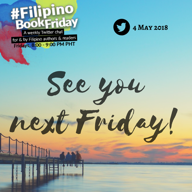 FBFChat's tweet image. That is all from us today. I hope you had fun! See you next #FilipinoBookFriday!