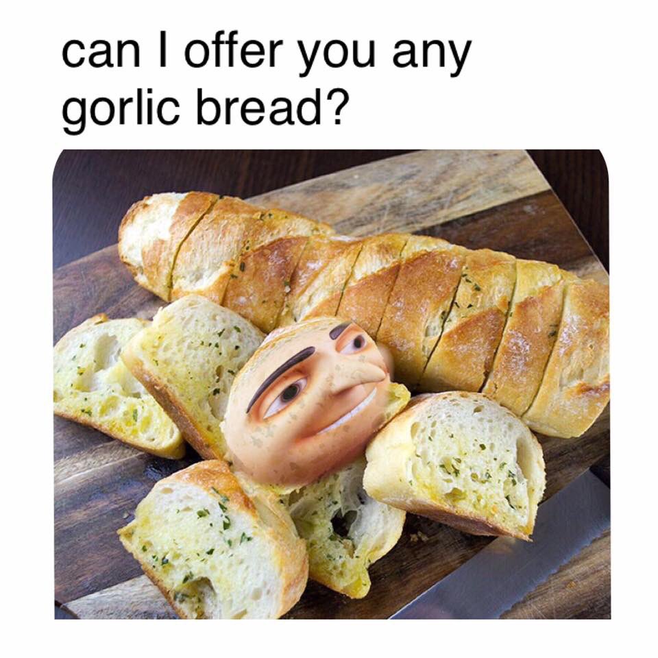 Garlic Bread Memes.