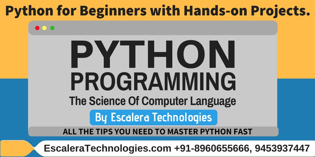 rajatsmart2's tweet image. #Python_Programming
"The Science Of #Computer_Language"
By Escalera Technologies.
Python for #Beginners with Hands-on Projects.
All the #Tips you need to #Master Python Fast.
Escalera Technologies
info@escaleratechnologies.com
escaleratechnologies.com
+91-8960655666, 9453937447