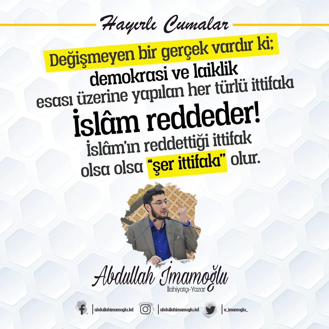 a_imamoglu_'s tweet photo. "İslâm’ın hakikatlerini haykırmaya adanmış dillerimiz, kalemlerimiz zulümlerinize ortak olmayacak, demokrasinizi ve cumhuriyetinizi asla onaylamayacaktır."

HAYIRLI CUMALAR

Abdullah İmamoğlu
İlahiyatçı - Yazar https://t.co/QSyDCjjOpq