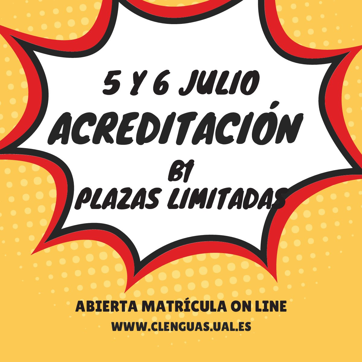 Abierto el plazo de matrícula para el examen de ACREDITACIÓN de la UAL. 
Italiano, Portugués, Ruso, Alemán y Español
ACLES. Inglés y Francés
!!Plazas limitadas!! No te quedes sin plaza.
Matrícula aquí:
clenguas.ual.es
