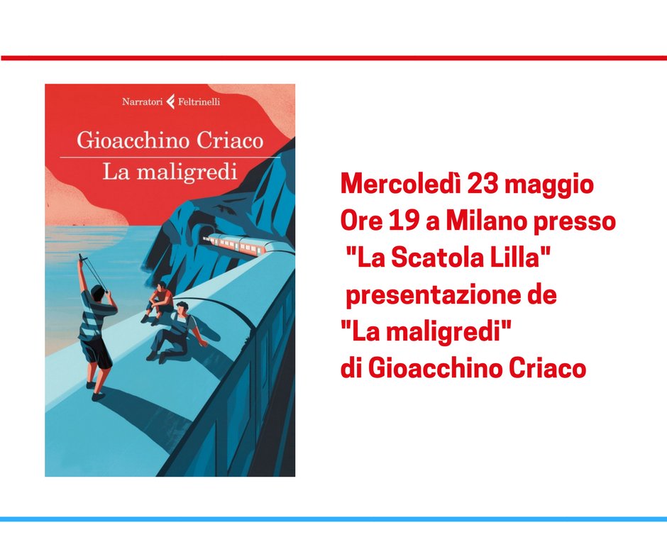 Mercoledì 23 maggio presentazione de #LaMaligredi di <a href="/gioacchinocriac/">gioacchino criaco</a> a #Milano ore 19 presso #LaScatolaLilla di <a href="/LaScatolaLilla/">Cristina Di Canio</a>
