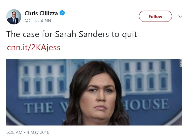 @CillizzaCNN tweet reading, "The case for Sarah Sanders to quit."