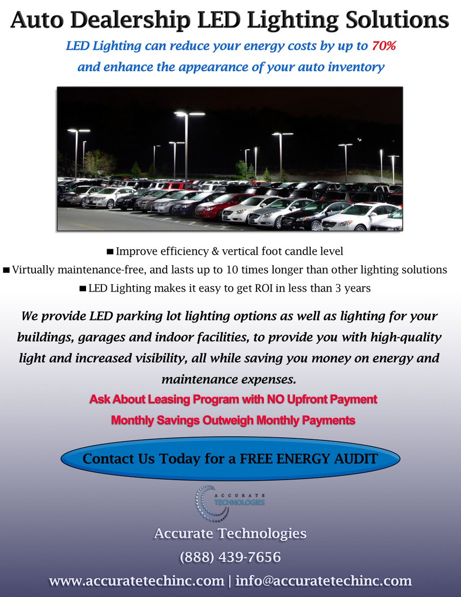 Auto Dealership  LED Lighting Solutions. Reduce energy costs by 70% &amp; enhance look of your inventory. Call today to learn more. (888) 439-7656