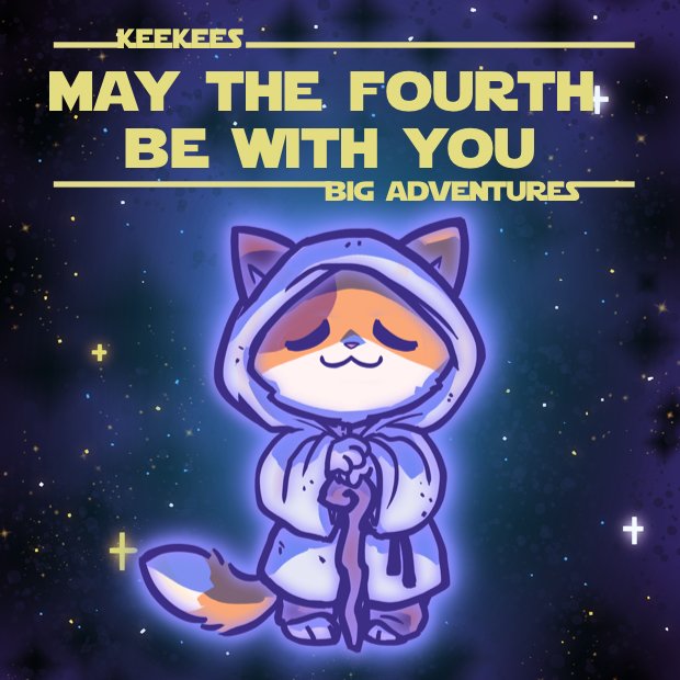 KeeKeeAdventure's tweet image. May the Fourth Be With You! Happy #StarWarsDay &amp;gt;^..^&amp;lt; Thanks @miskiart for the great artwork!