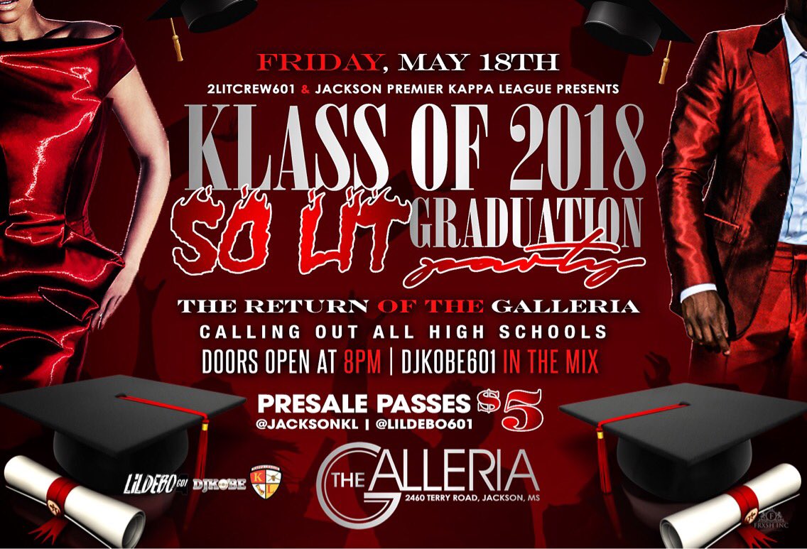 KappaLeagueJAC's tweet photo. Fri, May 18th @2LitCrew601 🔥 In Conjunction w/ Jackson Premier Kappa League 🌹 Presents 🤪 Klass Of 2018 So Lit 🤪 “Graduation Party” 🎓🎉 @The Galleria 2460 Terry Road Jackson Ms Jackson Ms 🚧 @Djkobe601 in Mix 💽 Doors Open At 8pm 🚪 Presale Passes $5 📍  @lildebo601 https://t.co/fqTL5D0EcT