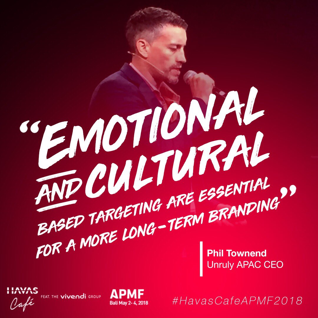 “Emotional &amp; cultural based targeting are essential for a more long term branding” - <a href="/PhilTownsend/">Phil Townsend</a> APAC CEO <a href="/unrulyco/">Unruly</a> #APMF2018 #havascafeapmf2018