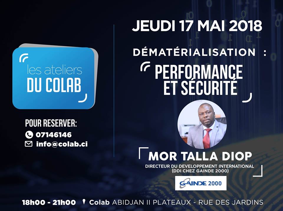 GAINDE 2000 (@gainde2000) on Twitter photo Pour ceux qui nous suivent à Abidjan, notre expert international M. <a href="/mtddiop/">MorTalla Diop</a> va animer un atelier sur le thème : La #dématérialisation et la facilitation des transactions administratives et commerciales le jeudi 17 Mai au CO.LAB Abidjan
#GaindeDigital Pour ceux qui nous suivent à Abidjan, notre expert international M. <a href="/mtddiop/">MorTalla Diop</a> va animer un atelier sur le thème : La #dématérialisation et la facilitation des transactions administratives et commerciales le jeudi 17 Mai au CO.LAB Abidjan
#GaindeDigital