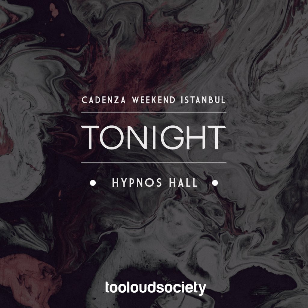 Luciano ve Smailov bu gece Cadenza Weekend Istanbul kapsamında, Too Loud Society sunumu ile Hypnos Hall’da! Gecenin ev sahibi ismi ise Furkan Kurt.

Kapıda beklemek istemeyenler için fast pass bilet satışı devam ediyor. Geç kalma! :)

Biletler: bit.ly/2HsNc3I