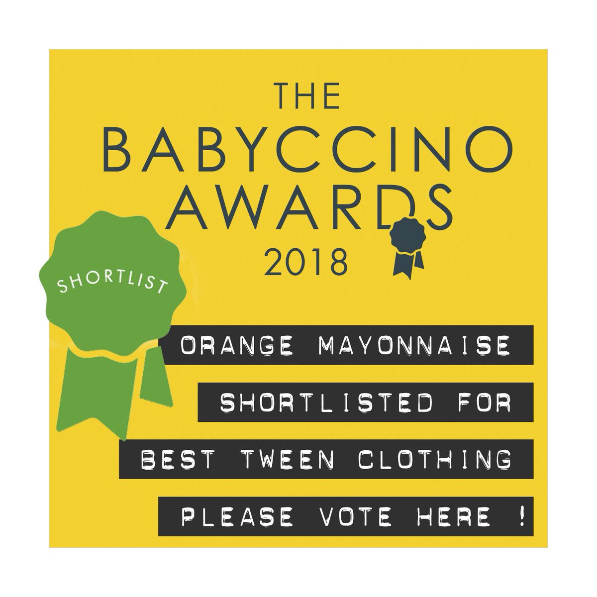DRUM ROLL PLEASE !!!
>> ORANGE MAYONNAISE IS SHORT LISTED FOR BEST TWEENS CLOTHING SHOP by the Babyccino Awards 
> Please vote for your favorite shop here > babyccinokids.com/shop/awards/20…