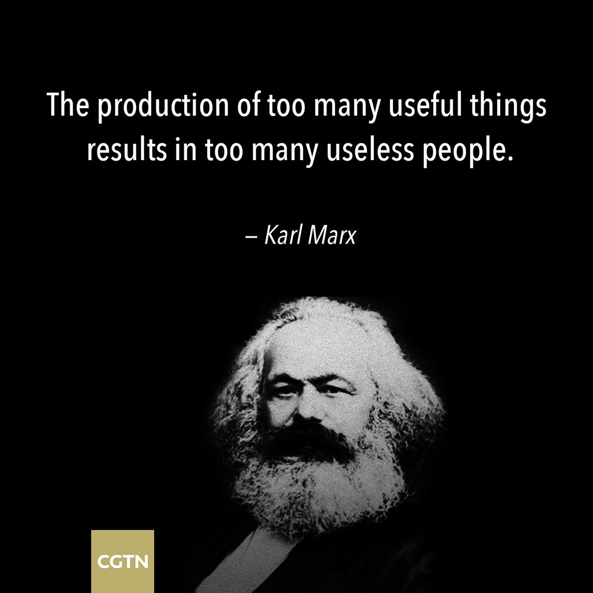 CGTNOfficial's tweet photo. Here are some quotes by #KarlMarx, one of the world's most influential philosophers, that have made a global impact https://t.co/itWveKAGE8