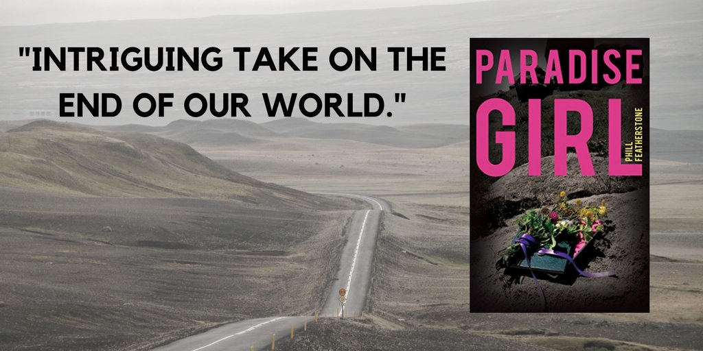 BooksGS3's tweet photo. A highly infectious and incurable virus spreads worldwide. One by one the family succumbs, leaving Kerryl alone.  @matador #ParadiseGirlBook #YA #dystopia #IARTG https://t.co/em36nPhRXe @PhillFeathers https://t.co/AJY6F7AAMM