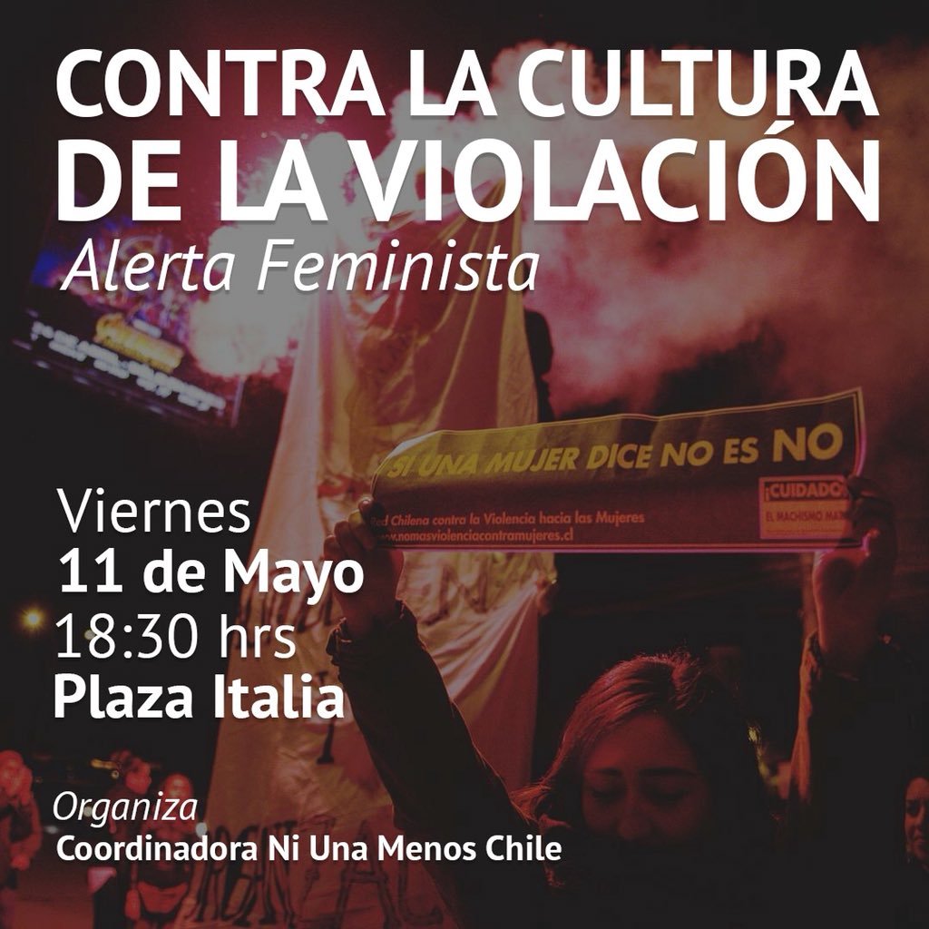 CinthyaJaraR's tweet photo. TODAS A LAS CALLES, nuestra integridad está en riesgo en este sistema de muerte. Hasta que la costumbre sea NO violar, NO matar, NO violentar, NO acosar, NO abusar.
TODAS contra la cultura de la violación.

11 de Mayo 
18:30 hrs 
Plaza Italia 
#NiUnaMenosChile #HermanaYoTeCreo https://t.co/yqs5xBc5m9