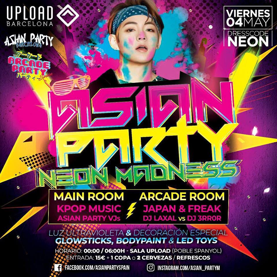 KoreaenBCN's tweet photo. Esta noche, Fiesta Asian Party Neon Madness en Barcelona, @Uploadbarcelona (Poble Espanyol) a partir de las 00:00h (noche de viernes a sábado). Para mayores de 18 años. Entrada 15 euros. Organizada por #AsianParty y #EclipseGroup #kpop #party #Barcelona https://t.co/PveiOLBKHe
