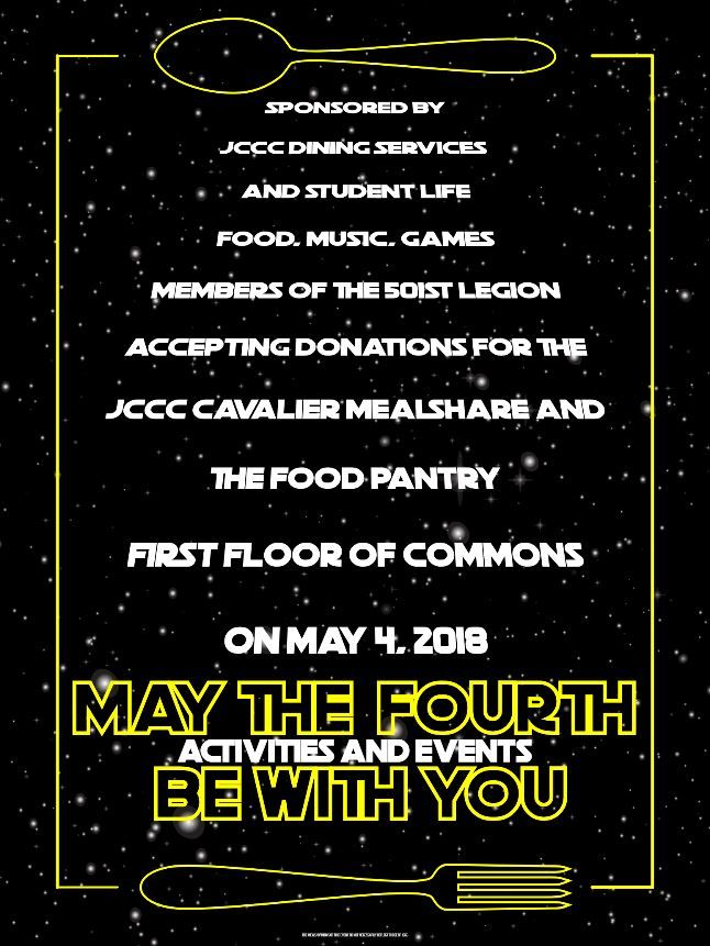 May the Fourth Be with You! Come celebrate with us in the COM first floor with food, games, cosplayers from the 501st Legion, and more! #StarWarsDay