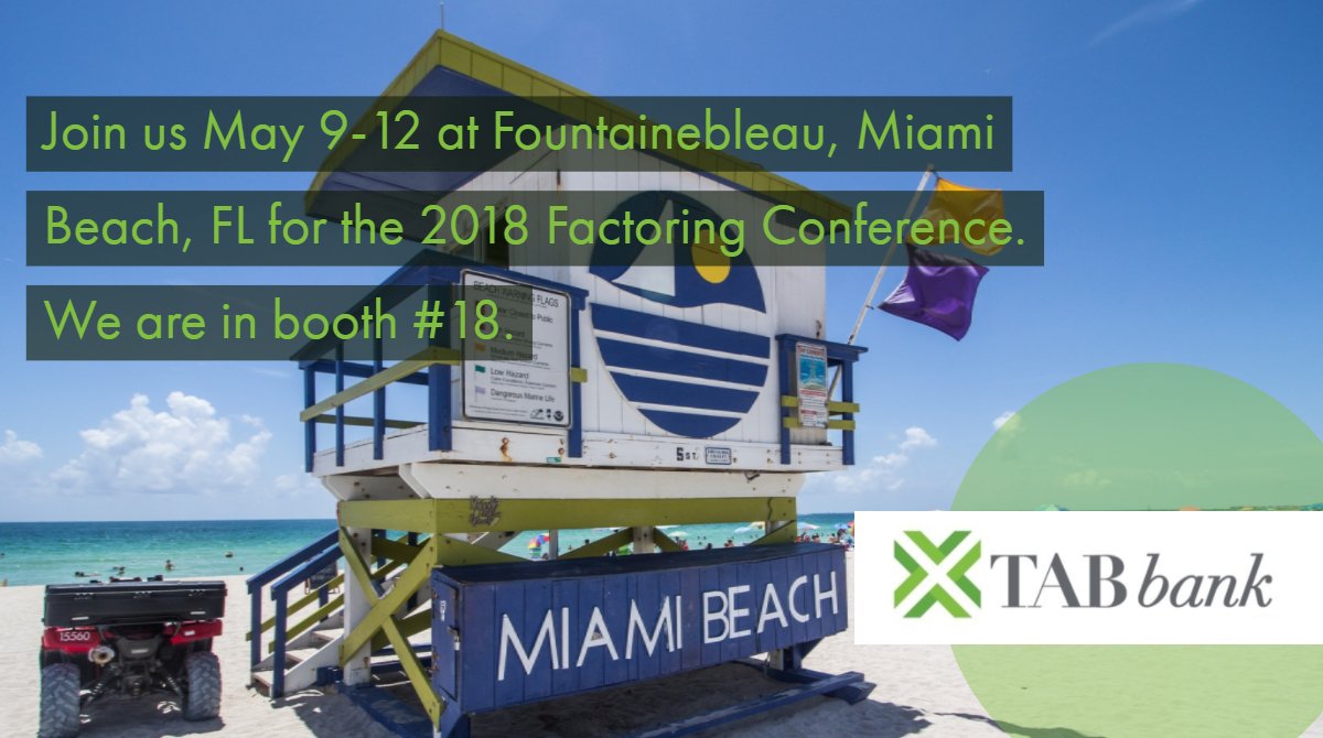 TABBank's tweet photo. Make sure you take the time to come by booth #18 and speak with our team at 2018 Factoring Conference. We hope to see you there. #factoring #rediscount #financeoptions #banking https://t.co/toCuvqop0r