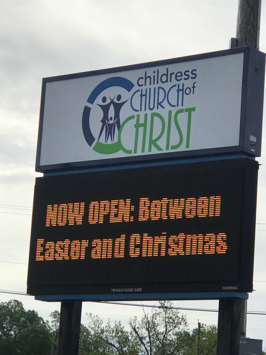 TreyMorgan's tweet image. Just in case people don’t know, we are now open between Easter and Christmas. :-) #ChurchSign
